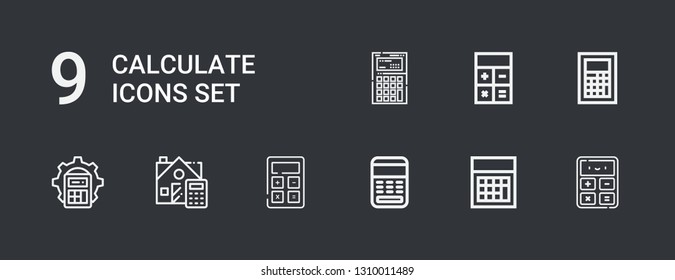 Editable 9 calculate icons for web and mobile. Set of calculate included icons line Calculator, Calculate on dark background