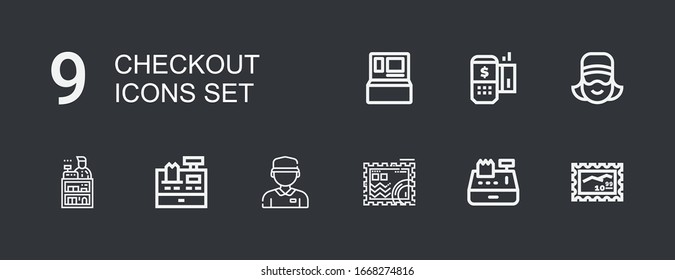 Editable 9 checkout icons for web and mobile. Set of checkout included icons line Stamp, Cashier, Clerk, Payment terminal, Cash machine on dark background