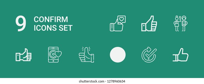 Editable 9 confirm icons for web and mobile. Set of confirm included icons line Like, Check, Check in, Thumbs up on green background