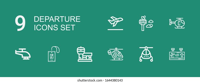 Editable 9 departure icons for web and mobile. Set of departure included icons line Departure, Helicopter, Airport, Pass, Control tower, Take off on green background