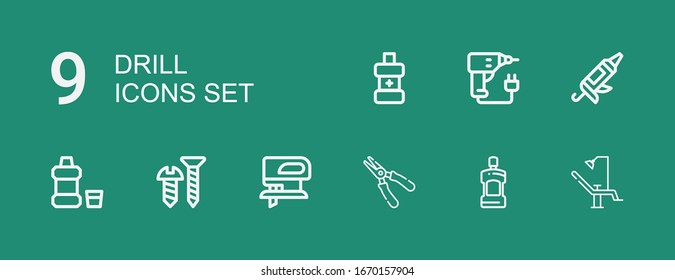 Editable 9 drill icons for web and mobile. Set of drill included icons line Dentist chair, Mouthwash, Plier, Fretsaw, Screw, Caulk gun, Drill on green background - Powered by Shutterstock - Get 15% off with code: PIKWIZARD15