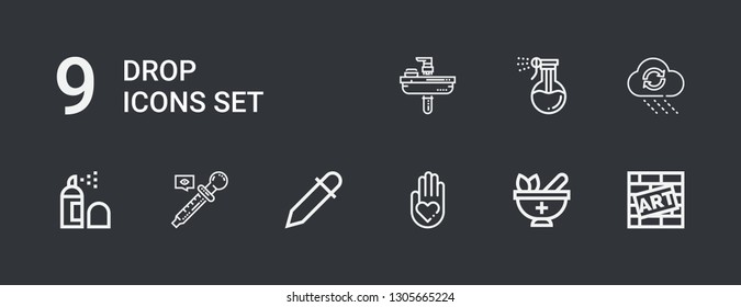 Editable 9 drop icons for web and mobile. Set of drop included icons line Graffiti, Mortar, Blood donation, Eyedropper, Spray, Rain, Washing, Sink on dark background
