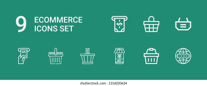 Editable 9 ecommerce icons for web and mobile. Set of ecommerce included icons line Internet, Shopping basket, Shopping online, Basket, Atm on green background
