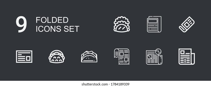 Editable 9 folded icons for web and mobile. Set of folded included icons line Newspaper, Taco on dark background