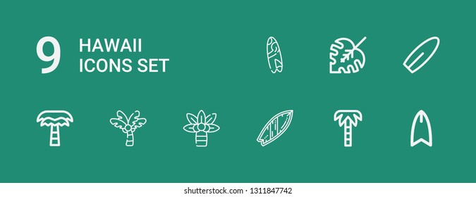 Editable 9 hawaii icons for web and mobile. Set of hawaii included icons line Surfboard, Palm tree, Monstera leaf on green background