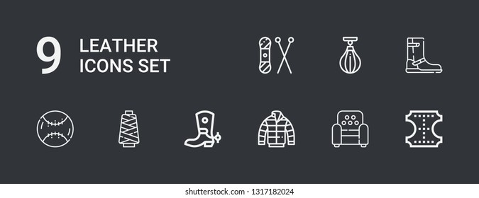 Editable 9 leather icons for web and mobile. Set of leather included icons line Leather, Armchair, Jacket, Boot, Thread, Baseball, Boxing bag, Knit on dark background