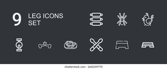 Editable 9 leg icons for web and mobile. Set of leg included icons line Step, Drumsticks, Steak, Broken bone, Pedal, Chicken, Tarantula, Ribs on dark background