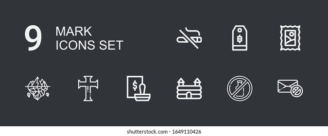 Editable 9 Mark Icons For Web And Mobile. Set Of Mark Line Icons Including: Failed Message, No Alcohol, Castle, Stamp, Cross, Iceberg, Price Tag, No Smoking On Dark Background