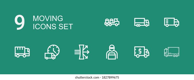 Editable 9 moving icons for web and mobile. Set of moving included icons line Truck, Delivery man, Dispersion, Delivery truck on green background
