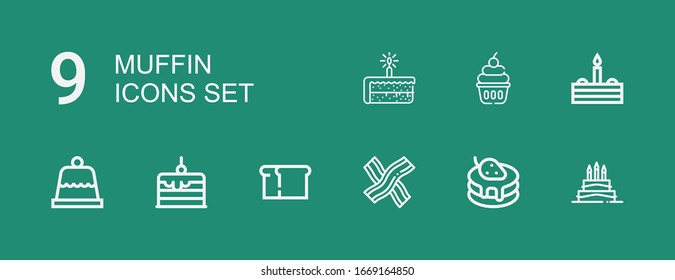Editable 9 muffin icons for web and mobile. Set of muffin included icons line Birthday cake, Pancake, Bacon, Bread, Cake, Dessert, Cupcake on green background