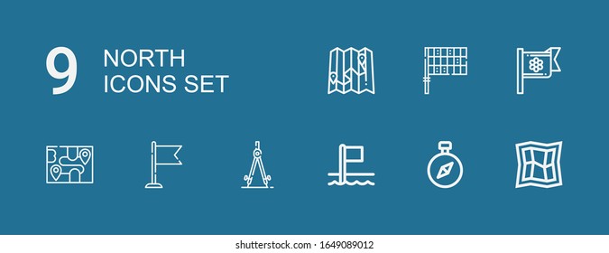 Editable 9 north icons for web and mobile. Set of north included icons line Map, Compass, Flags, Flag on blue background