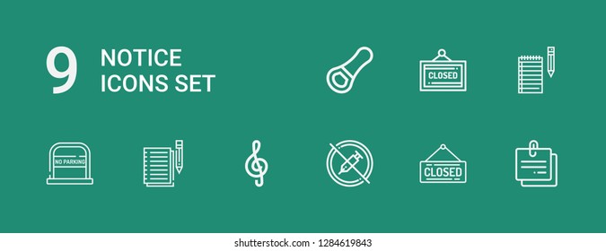 Editable 9 notice icons for web and mobile. Set of notice included icons line Note, Closed, No drugs, Notes, No parking, Opener on green background