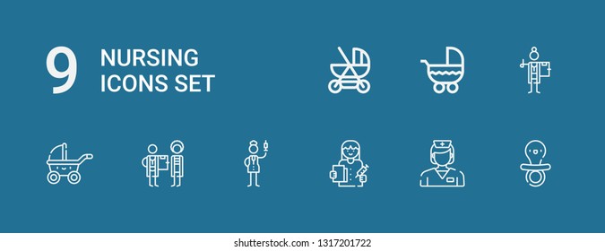 Editable 9 nursing icons for web and mobile. Set of nursing included icons line Pacifier, Nurse, Doctor, Stroller, Baby carriage on blue background