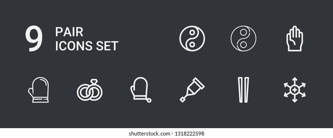 Editable 9 pair icons for web and mobile. Set of pair included icons line Positive ion, Chopsticks, Crutch, Gloves, Wedding rings, Glove, Yin yang on dark background