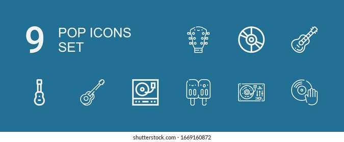 Editable 9 pop icons for web and mobile. Set of pop included icons line Vinyl, Turntable, Popsicle, Guitar, Acoustic guitar on blue background