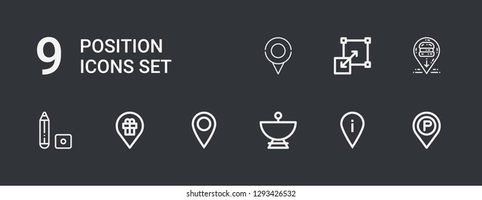 Editable 9 position icons for web and mobile. Set of position included icons line Placeholder, Satellite dish, Marker, Location, Stretching on dark background