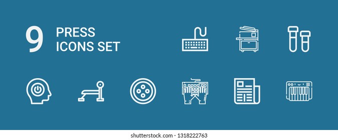 Editable 9 press icons for web and mobile. Set of press included icons line Keyboard, Newspaper, Button, Bench press, Power, Printing, Copy machine on blue background