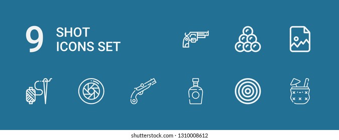 Editable 9 shot icons for web and mobile. Set of shot included icons line Cocktail, Dartboard, Brandy, Musket, Shutter, Needle, Image, Round shot, Revolver on blue background