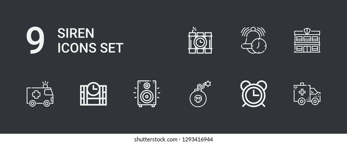 Editable 9 siren icons for web and mobile. Set of siren included icons line Ambulance, Alarm, Dynamite, Loudspeaker, Dinamite, Police station on dark background