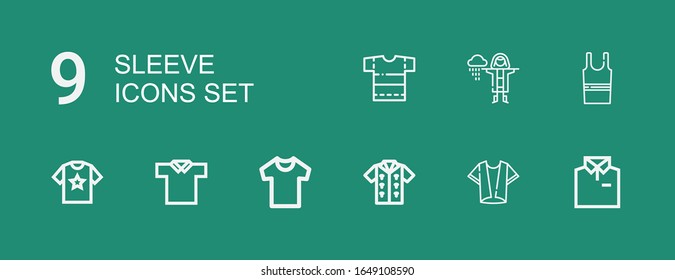 Editable 9 sleeve icons for web and mobile. Set of sleeve included icons line Shirt, Tshirt, Polo shirt, Sleeveless shirt, Raincoat on green background