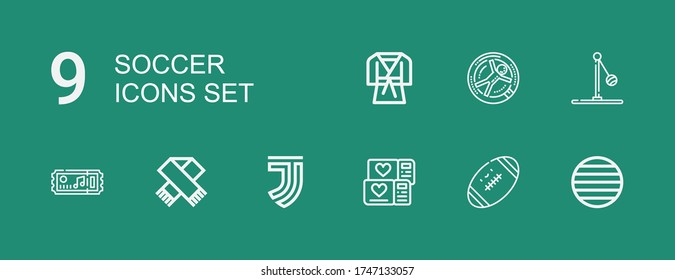 Editable 9 soccer icons for web and mobile. Set of soccer included icons line Ball, Football, Ticket, Juventus, Scarf, Tickets, Zorbing, Judo on green background