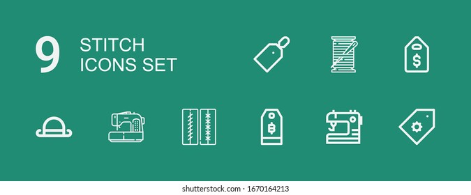 Editable 9 stitch icons for web and mobile. Set of stitch included icons line Price tag, Sewing, Stitches, Sewing machine, Bowler, Thread spool on green background