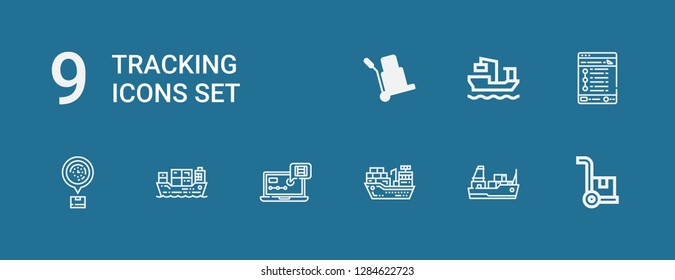 Editable 9 tracking icons for web and mobile. Set of tracking included icons line Cargo, Cargo ship, Tracking, Logistics, Logistic on blue background
