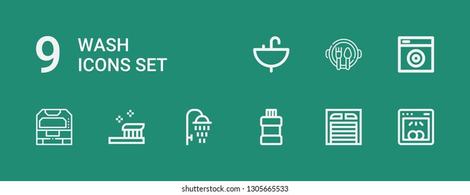 Editable 9 wash icons for web and mobile. Set of wash included icons line Dishwasher, Garage, Mouthwash, Shower, Toothbrush, Machine, Washing machine, Dish on green background
