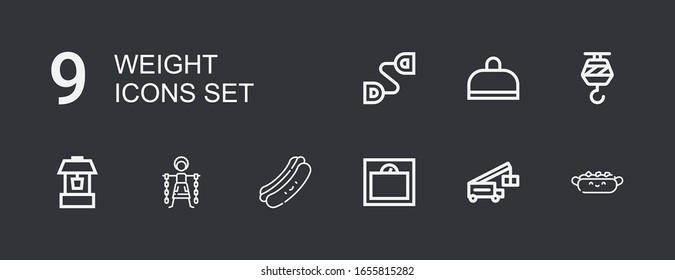 Editable 9 weight icons for web and mobile. Set of weight included icons line Hot dog, Crane, Weight, Well, Gym, Chest expander on dark background