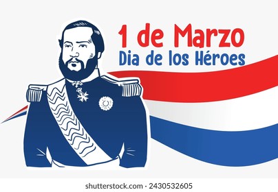 Cartel editable alusivo al Día de los Héroes. 1 de marzo, Solano López.