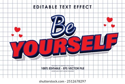 Editable be yourself text effect, motivation, quotes