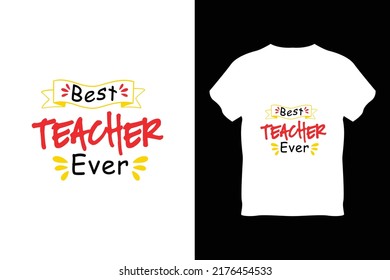 editable best teacher ever modern minimal tshirt design vector 