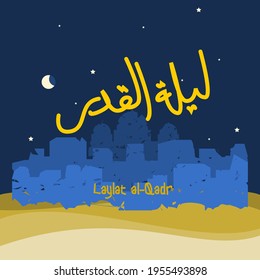 Editable Brush Strokes Style City Landscape Vector Illustration With Arabic Script of Laylat al-Qadr on Night Sky With Moon and Stars for Islamic Prayer During Ramadan Month Related Design Concept