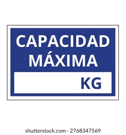 Editable capacidad maxima sign isolated on a white background (trad. maximum capacity)