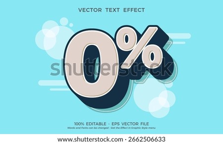 Editable cartoon style zero percentage or 0 for special offers discounts, banking interest rates
