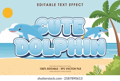 editable dolphin sea animal text effect, with beach background and cute dolphin illustrations