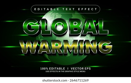 editable global warming vector text effect with modern style design