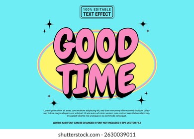 Editable Good Time Text Effect Vector Design – Playful and Modern Typography Cartoon Style for Poster, Branding, Social Media