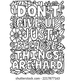 Editable Illustrated Do Not Give Up Quote Coloring Page Worksheet Template