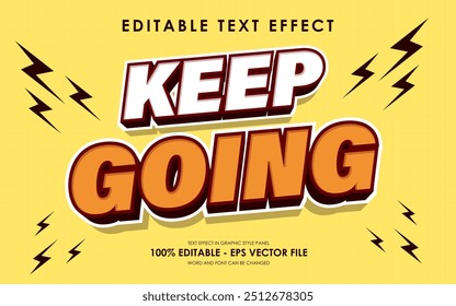 Editable keep going text effect, motivation, quotes