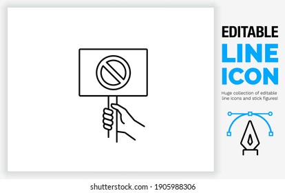 Editable line icon in a black thin stroke weight of a person holding a protest sign in his hand to oppose against government corruption showing the stop or prohibition message in a simple eps vector 