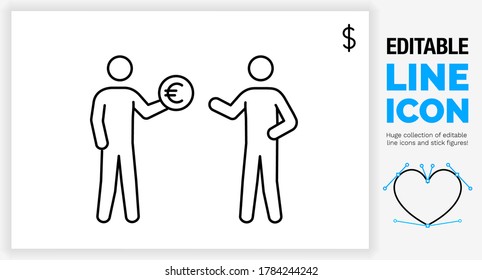Editable line icon of two stick figure people standing in full body view giving or lending a money coin with a euro sign to a friend or business partner as a eps vector graphic in a black stroke svg