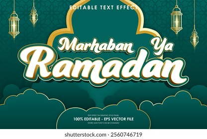 Editable Marhaban Ya Ramadan Text Effect with islamic background