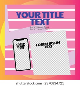 Editable minimal square banner template. Social media post templates.Suitable for Sale Banner, Post, Ads Advertising, Promotion Product, Business, Company, Fashion, School, Travel. Web Ads banner.