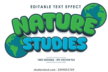 Editable Nature Studies 3D Text Effect. with illustrations Earth. Perfect for Back to School themed designs.