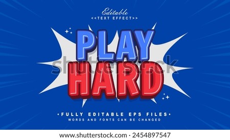 editable play hard text effect.typhography logo