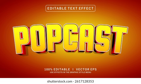 editable popcast 3d vector text effect with modern style design
