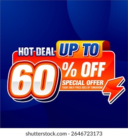 Editable promotional banner template with bold text reading "Hot Deal Up to 60% Off Special Offer." Colorful modern design with vibrant orange, red, and blue background. Suitable for flash sale, clear