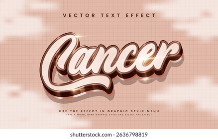 Editable rose gold 3D cancer zodiac text effect.  Perfect for design projects.
