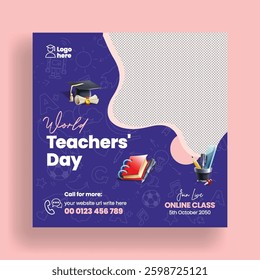 editable social media post, banner, ads template for Teachers day, educational, school admission, ack to school social media square flyer or poster design